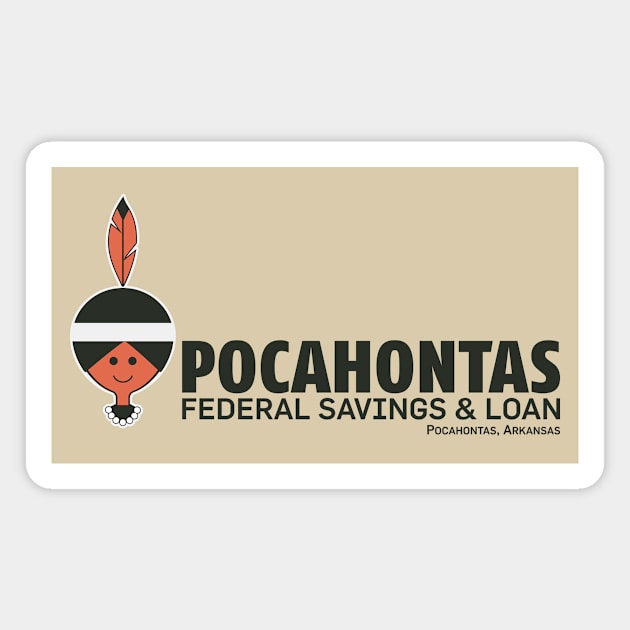 Pocahontas Federal Savings & Loan Magnet by rt-shirts